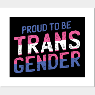 Proud To Be Transgender Posters and Art